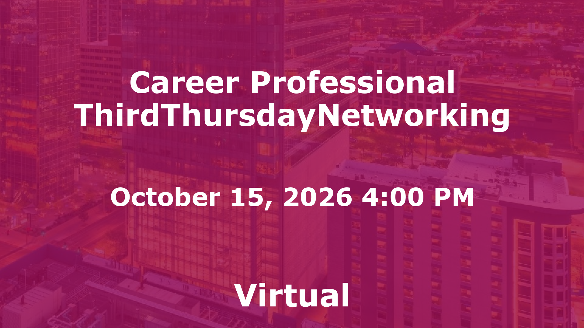 Career Professional ThirdThursdayNetworking event image